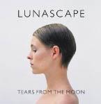 Lunascape - Tears From The Moon album cover